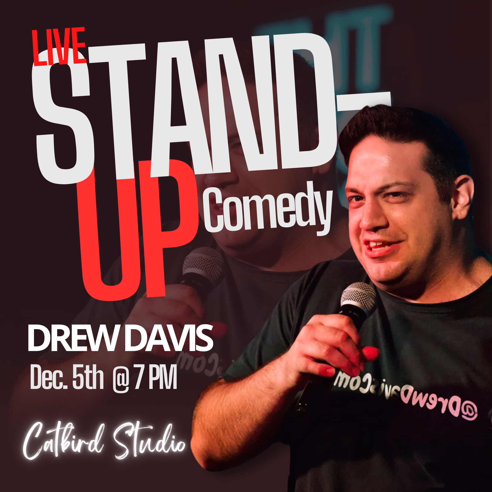 Drew Davis: Comedy Show | Catbird Studio